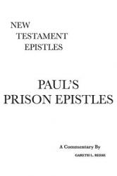  Paul\'s Prison Epistles: A Critical & Exegetical Commentary 