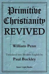  Primitive Christianity Revived 