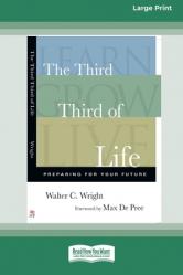  The Third Third of Life: Preparing for Your Future (16pt Large Print Edition) 