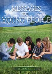  Message to Young People: Large Print (Letters to young lovers, country living for youngs, a sanctified life for young and best ellen white counsels fo 