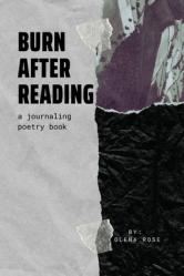  Burn After Reading: A Journaling Poetry Book 