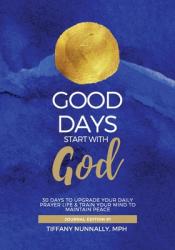  Good Days Start With God 