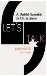  Let\'s Talk: A Rabbi Speaks to Christians 