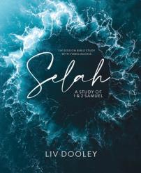  Selah-Bible Study Guide with Video Access: A Study of 1 and 2 Samuel 
