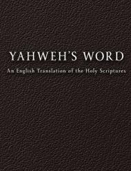  YAHWEH\'S Word 
