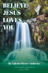  Believe Jesus Loves You 