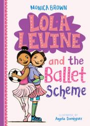  Lola Levine and the Ballet Scheme 