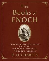  The Books of Enoch: The Complete and Original Edition, Also Includes the Book of Jasher and the Book of Jubilees 