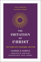  The Imitation of Christ: The Complete Original Edition 