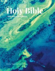  1599 Geneva Bible: Note Takers Version 