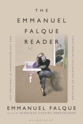  The Emmanuel Falque Reader: Key Writings in Phenomenology and Continental Philosophy of Religion 