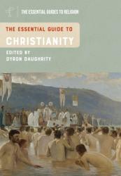  The Essential Guide to Christianity 