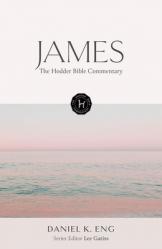  The Hodder Bible Commentary: James 