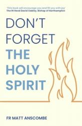  Don\'t Forget the Holy Spirit 