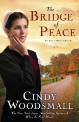  The Bridge of Peace: Book 2 in the Ada\'s House Amish Romance Series 