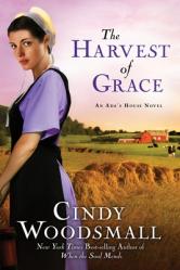  The Harvest of Grace: Book 3 in the Ada\'s House Amish Romance Series 
