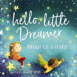  Hello, Little Dreamer 