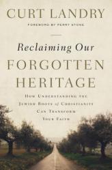  Reclaiming Our Forgotten Heritage: How Understanding the Jewish Roots of Christianity Can Transform Your Faith 