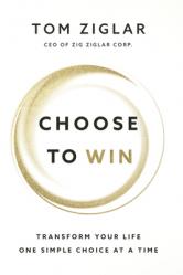  Choose to Win Softcover 
