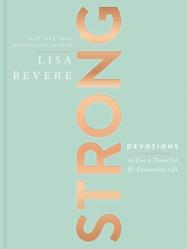  Strong: Devotions to Live a Powerful and Passionate Life (a 90-Day Devotional) - The Perfect Christian Gifts for Women 