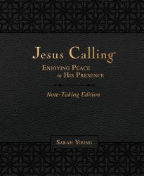  Jesus Calling Note-Taking Edition, Leathersoft, Black, with Full Scriptures: Enjoying Peace in His Presence 