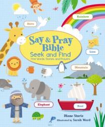  Say and Pray Bible Seek and Find: First Words, Stories, and Prayers 