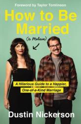  How to Be Married (to Melissa) Softcover 
