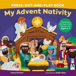  My Advent Nativity Press-Out-And-Play Book: Features 25 Pop-Out Pieces for Ages 3-7 