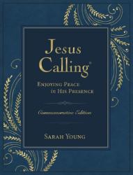  Jesus Calling Commemorative Edition: Enjoying Peace in His Presence (a 365-Day Devotional) 