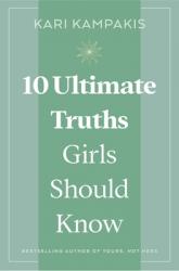 10 Ultimate Truths Girls Should Know 