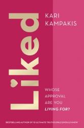  Liked: Whose Approval Are You Living For? 