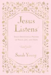  Jesus Listens, Pink Leathersoft, with Scripture References: Daily Devotional Prayers of Peace, Joy, and Hope (a 365-Day Prayer Book) 