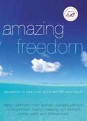  Amazing Freedom: Devotions to Free Your Spirit and Fill Your Heart 