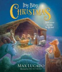  Itsy Bitsy Christmas: A Reimagined Nativity Story for Advent and Christmas 