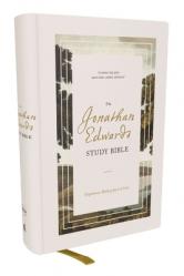  The Jonathan Edwards Study Bible: Experience Abiding Joy in Christ (Nkjv, Hardcover, Red Letter, Comfort Print) 