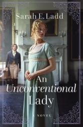  An Unconventional Lady: A Clean Regency Romance 