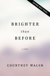  Brighter Than Before 