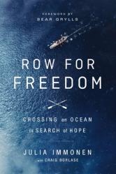 Row for Freedom: Crossing an Ocean in Search of Hope 