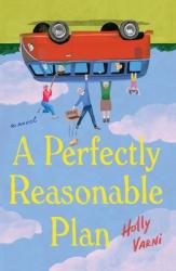  A Perfectly Reasonable Plan 