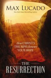  The Resurrection: How Christ\'s Triumph Renews Your Hope 