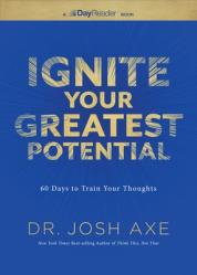  Ignite Your Greatest Potential: 60 Days to Train Your Thoughts 