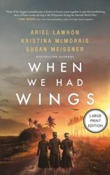  When We Had Wings 