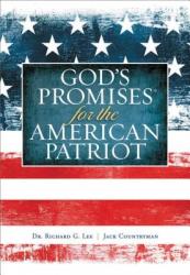 God\'s Promises for the American Patriot: Faith and Freedom in Us History 