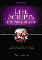  Life Scripts for the Church: Holiday 