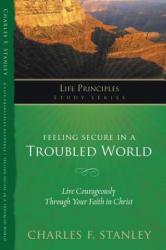  Feeling Secure in a Troubled World 