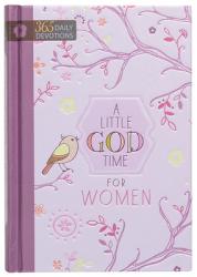  A Little God Time for Women: 365 Daily Devotions 