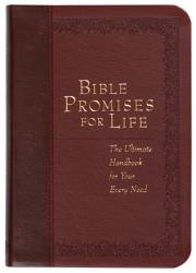  Bible Promises for Life: The Ultimate Handbook for Your Every Need 