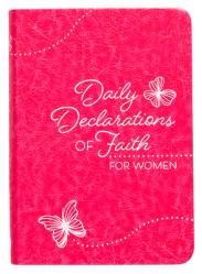  Daily Declarations of Faith: For Women 