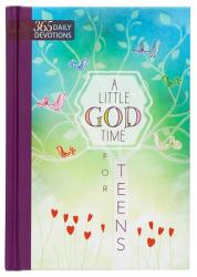  A Little God Time for Teens: 365 Daily Devotions 