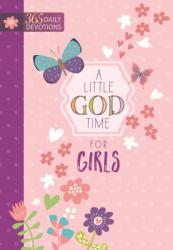  A Little God Time for Girls: 365 Daily Devotions 